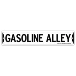 Gasoline Alley Plastic Sign