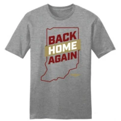 Back Home Again Indiana State Outline T-Shirt